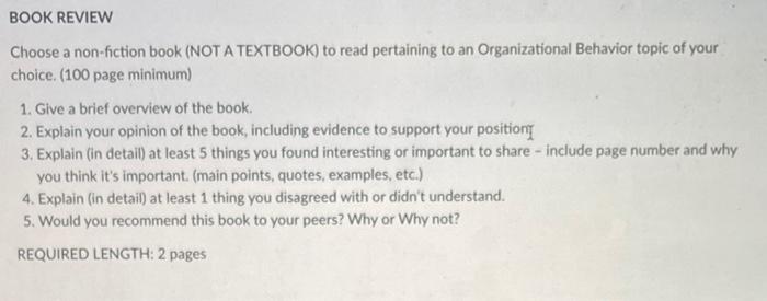 Book Review Choose A Non Fiction Book Not A Textbook To Read Pertaining To An Organizational Behavior Topic Of Your Ch 1