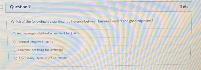 Question 7 3 Pts Which Of The Following Criteria Apply To Moral Exemplars But Are Considered By Some Not Applicable To B 2