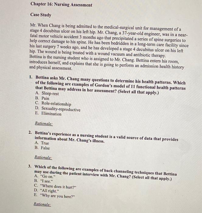 Chapter 16 Nursing Assessment Case Study Mr When Chang Is Being Admitted To The Medical Surgical Unit For Management O 1