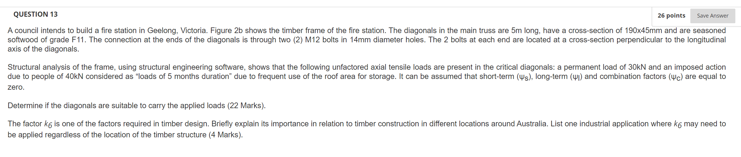 Question 13 26 Points Save Answer A Council Intends To Build A Fire Station In Geelong Victoria Figure 2b Shows The Ti 1