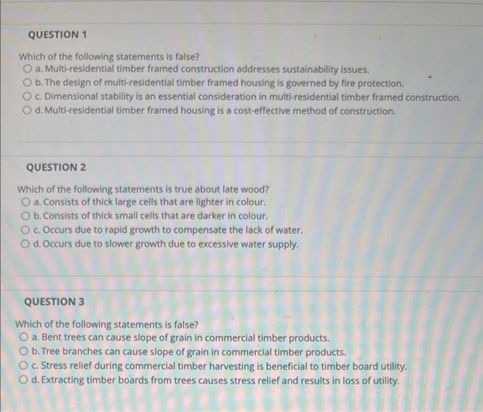 Question 1 Which Of The Following Statements Is False O A Multi Residential Timber Framed Construction Addresses Susta 1