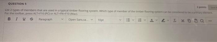 Question 5 2 Points List 2 Types Of Members That Are Used In A Typical Timber Flooring System Which Type Of Member Of T 1