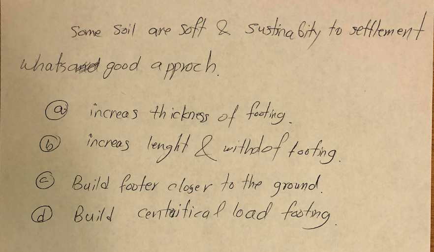 Some Soil Are Soft Sustina Bity To Settlement Whats And Good Approch A Increas Thickness Of Footing Increas Lenght 1