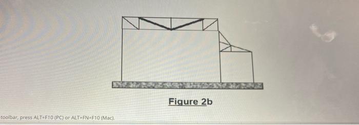 Question 26 Points A Council Intends To Build A Fire Station In Geelong Victoria Figure 2b Shows The Timber Frame Of T 2