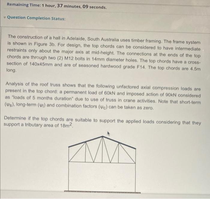 Remaining Time 1 Hour 37 Minutes 09 Seconds Question Completion Status The Construction Of A Hall In Adelaide So 1
