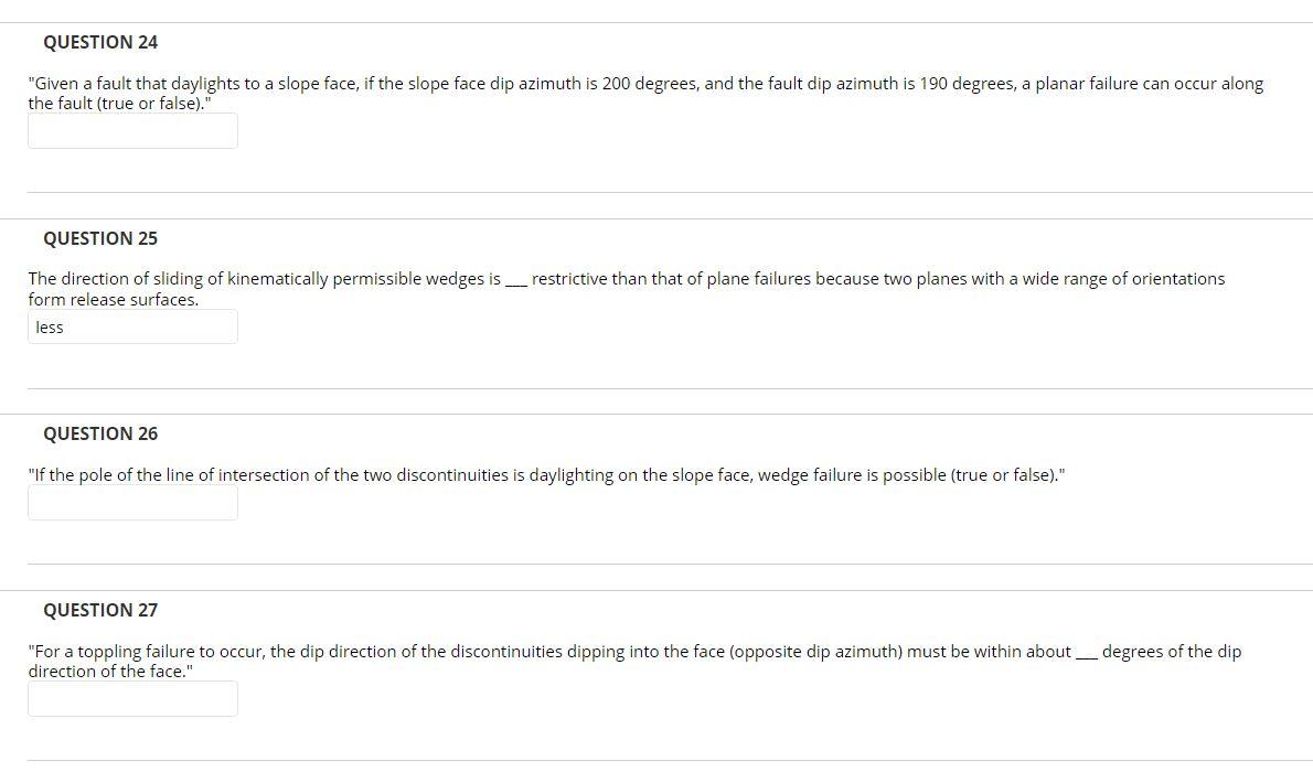 Question 24 Given A Fault That Daylights To A Slope Face If The Slope Face Dip Azimuth Is 200 Degrees And The Fault D 1