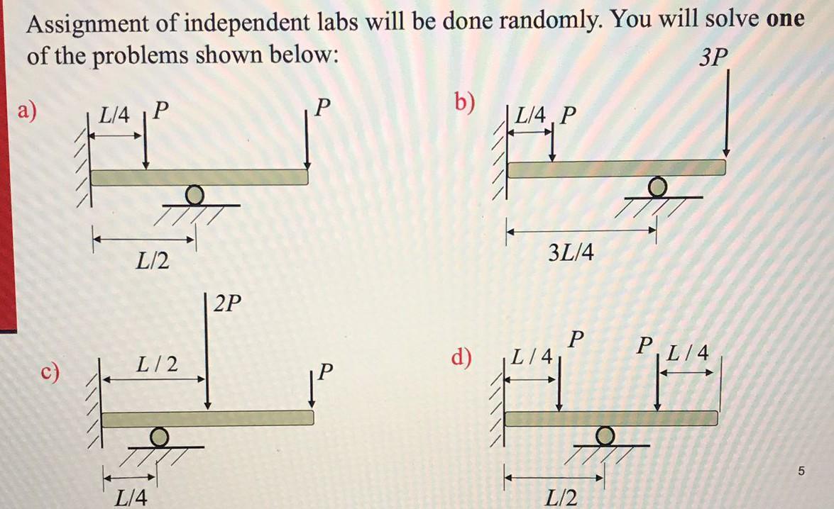 Assignment Of Independent Labs Will Be Done Randomly You Will Solve One Of The Problems Shown Below 3p A L 4 P P B 1