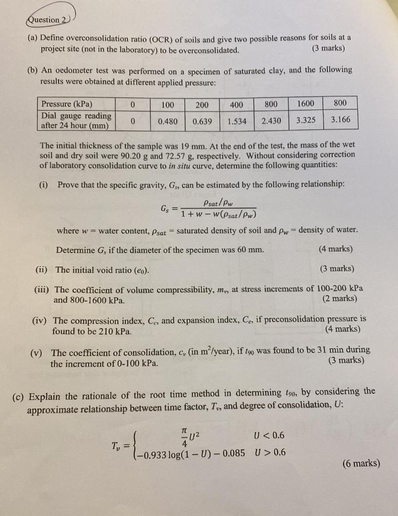 Question 2 A Define Overconsolidation Ratio Ocr Of Soils And Give Two Possible Reasons For Soils At A Project Site 1