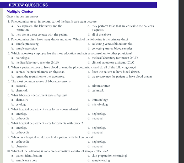 Review Questions Multiple Choice Choose The One Best Answer 1 Phlebotomists Are An Important Part Of The Health Care Te 1
