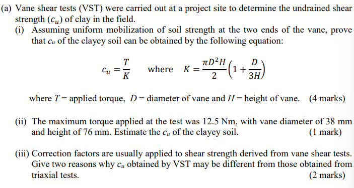 A Vane Shear Tests Vst Were Carried Out At A Project Site To Determine The Undrained Shear Strength C Of Clay In 1