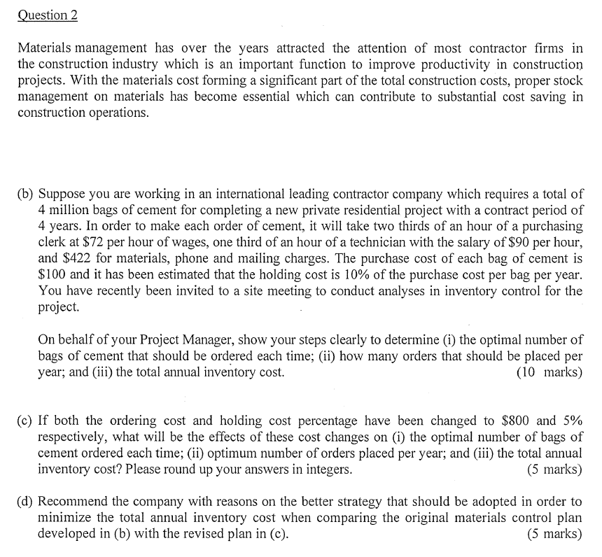 Question 2 Materials Management Has Over The Years Attracted The Attention Of Most Contractor Firms In The Construction 1