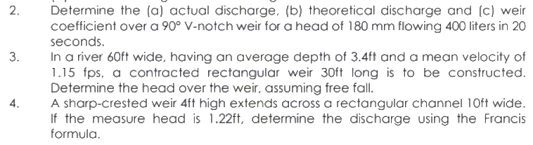 2 Determine The A Actual Discharge B Theoretical Discharge And C Weir Coefficient Over A 90 V Notch Weir For A 1