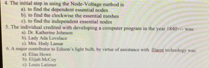 4 The Initial Step In Using The Node Voltage Method Is A To Find The Dependent Essential Nodes B To Find The Clockw 1