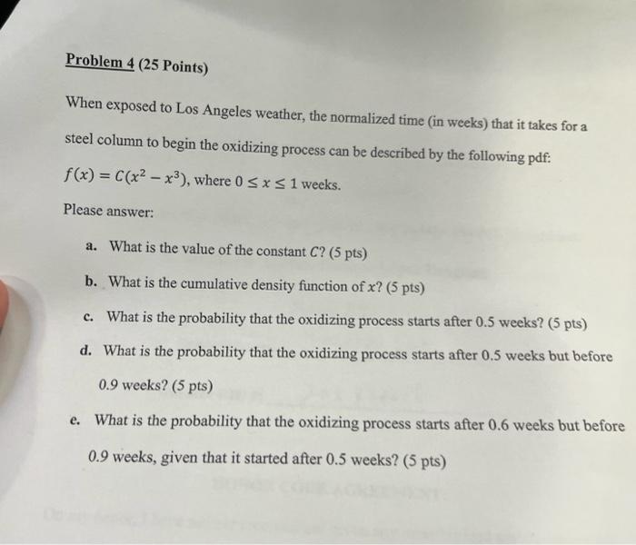 Problem 4 25 Points When Exposed To Los Angeles Weather The Normalized Time In Weeks That It Takes For A Steel Colu 1