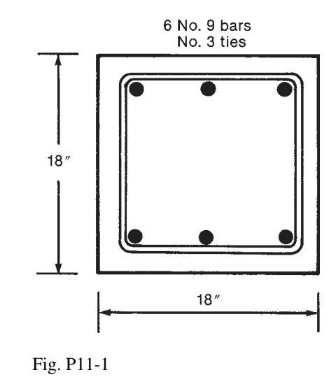 11 1 The Column Shown In Fig P11 1 Is Made Of 4000 Psi Concrete And Grade 60 Steel A Compute The Theoretical Capaci 2