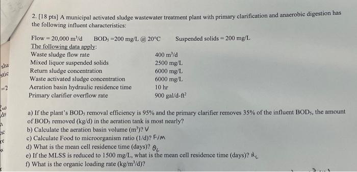 Slu Stic 2 He Re 2 18 Pts A Municipal Activated Sludge Wastewater Treatment Plant With Primary Clarification And Ana 1