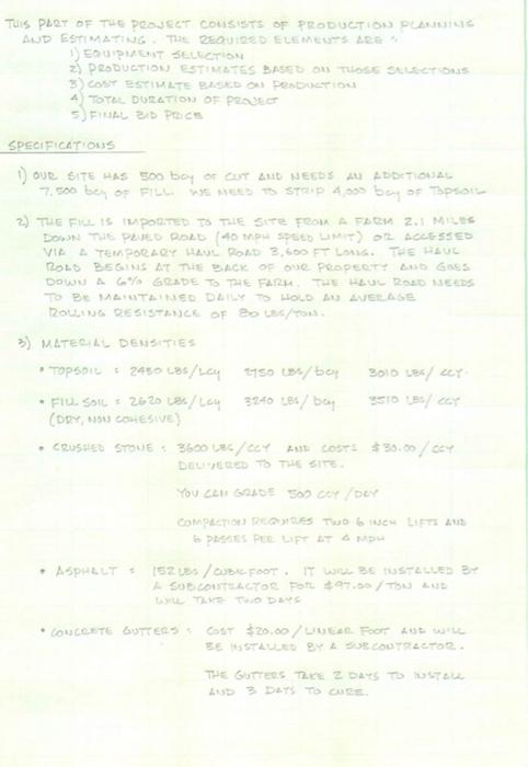 Strip Topsoil From The Site First Thing To Do Is A Dozer Problem Step 1 Ideal Capacity Of Dozer See Project Handout St 3