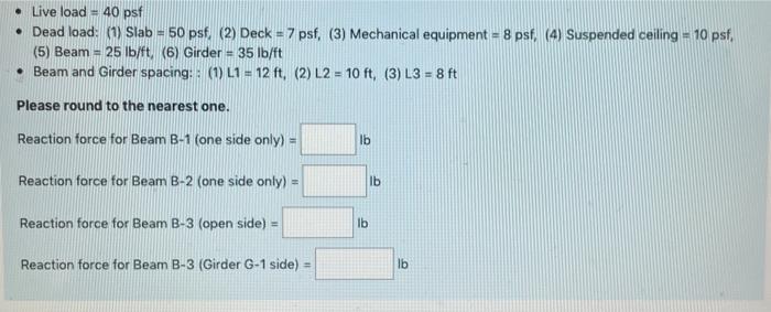 Determine The Reaction Forces For Beams B 1 B 2 And B 3 Column A Girder G 1 Beam B 1 Beam B 2 Beam B 3 Column B Beam 2