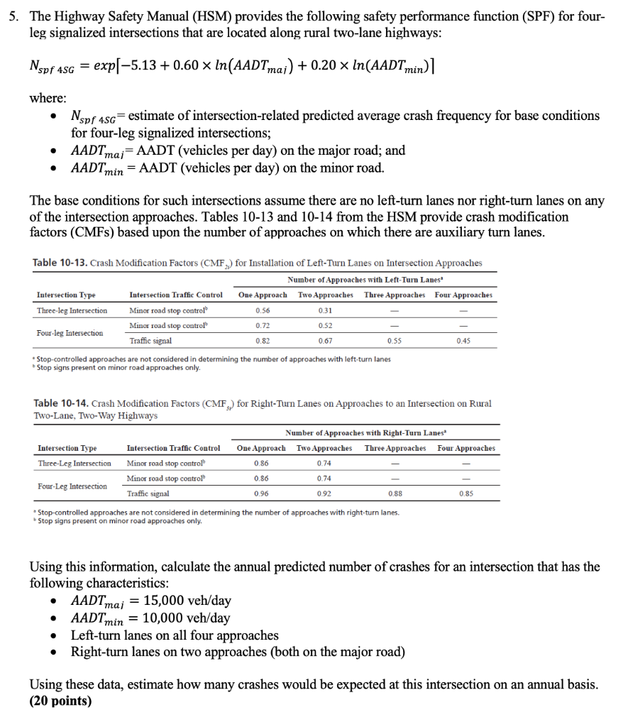 5 The Highway Safety Manual Hsm Provides The Following Safety Performance Function Spf For Four Leg Signalized Int 1