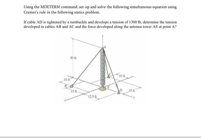 Using The Mdeterm Command Set Up And Solve The Following Simultaneous Equation Using Cramer S Rule In The Following Sta 1
