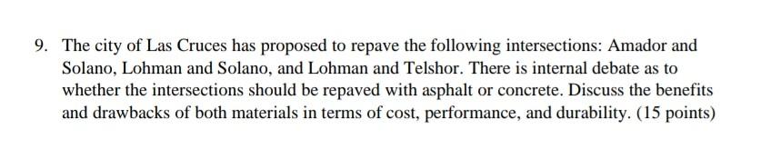 9 The City Of Las Cruces Has Proposed To Repave The Following Intersections Amador And Solano Lohman And Solano And 1