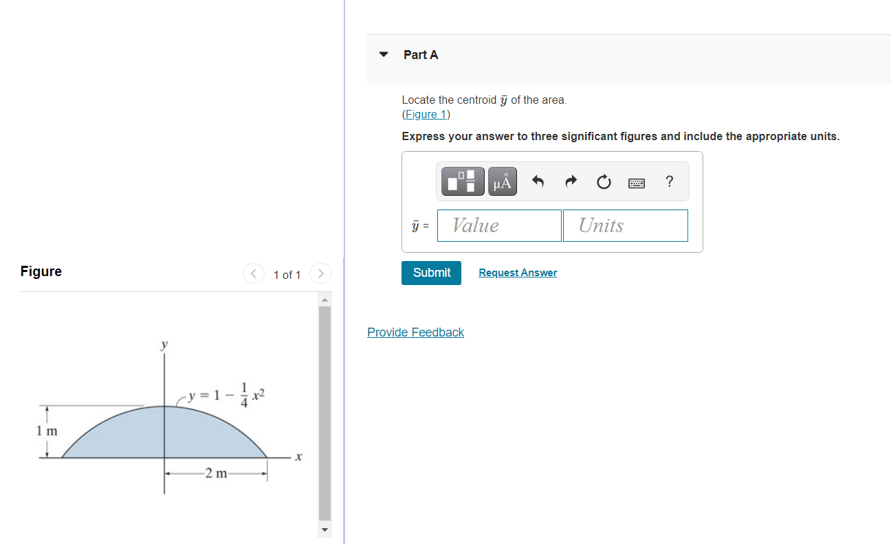 Figure 1 M 1 X 2 M 1 Of 1 X Part A Locate The Centroid Y Of The Area Figure 1 Express Your Answer To Three Signif 1