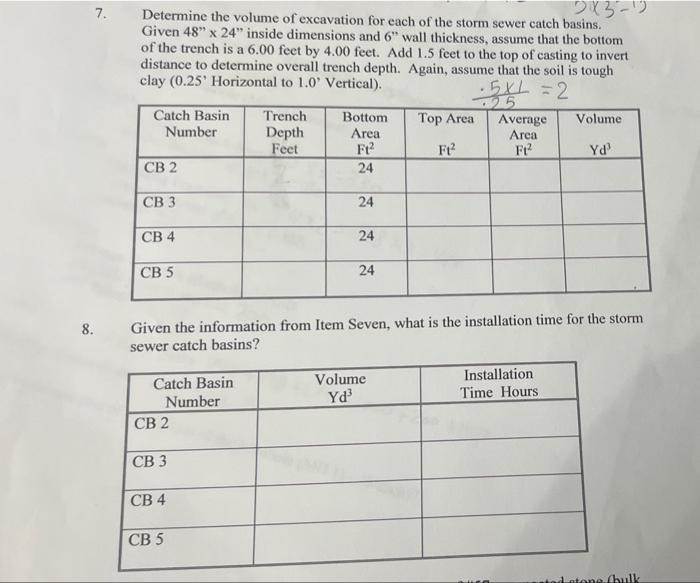 7 2x3 12 Determine The Volume Of Excavation For Each Of The Storm Sewer Catch Basins Given 48 X 24 Inside Dimensions 1