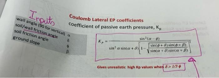 Inputs 8 Wall Angle 90 For Vertical A Soil Wall Friction Angle Soil Friction Angle Ground Slope Coulomb Lateral Ep Coe 1
