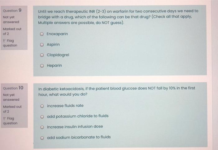 Until We Reach Therapeutic Inr 2 3 On Warfarin For Two Consecutive Days We Need To Bridge With A Drug Which Of The Fo 1