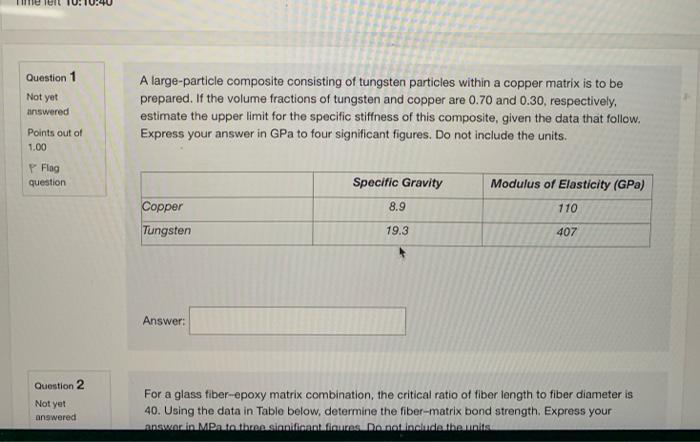 Time Lent 10 Question 1 Not Yet Answered Points Out Of 1 00 P Flag Question Question 2 Not Yet Answered A Large Particl 1
