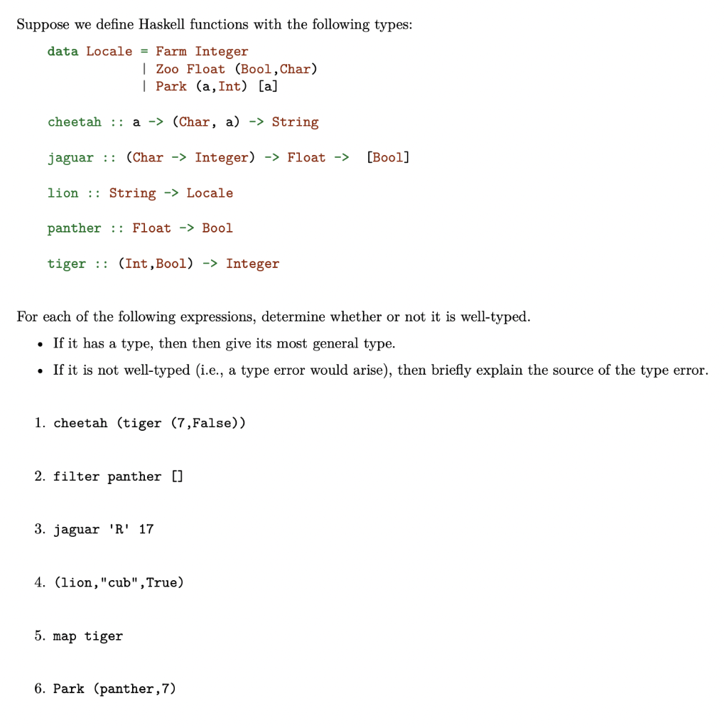 Suppose We Define Haskell Functions With The Following Types Data Locale Farm Integer Zoo Float Bool Char Park 1
