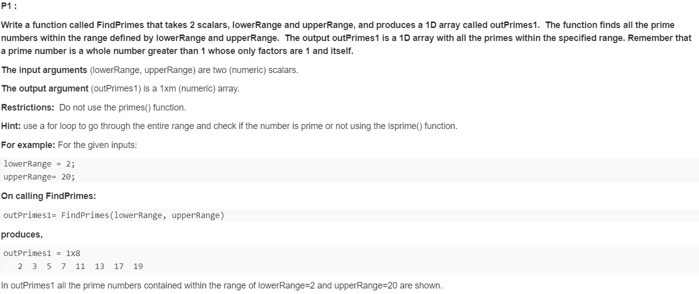 P1 Write A Function Called Findprimes That Takes 2 Scalars Lowerrange And Upperrange And Produces A 1d Array Called O 1