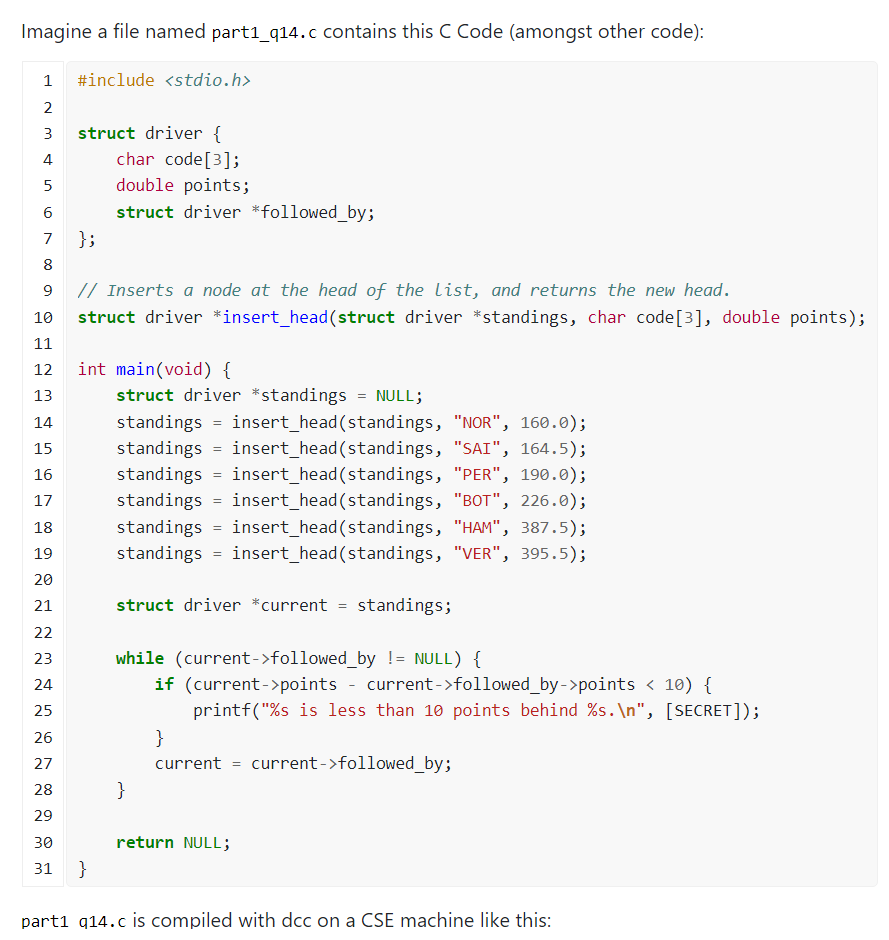 Imagine A File Named Part1 Q14 C Contains This C Code Amongst Other Code 1 Include Stdio H 2 3 Struct Driver 4 C 1