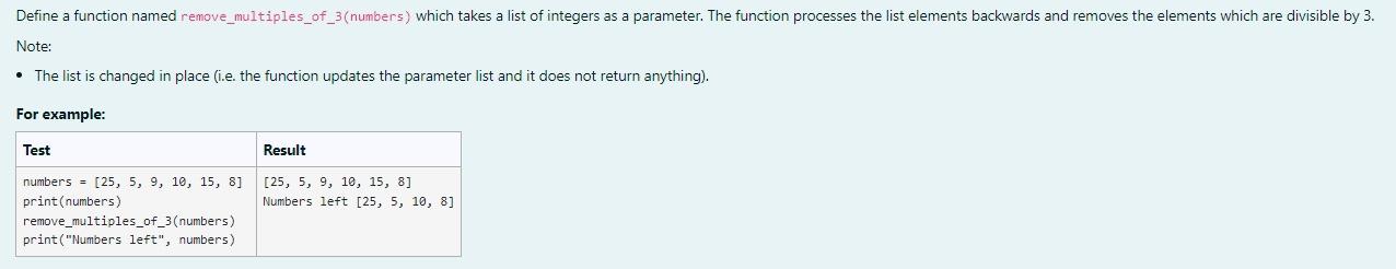 Define A Function Named Remove Multiples Of 3 Numbers Which Takes A List Of Integers As A Parameter The Function Proc 1