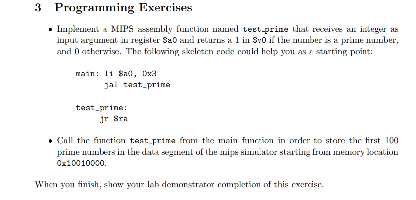 3 Programming Exercises Implement A Mips Assembly Function Named Test Prime That Receives An Integer As Input Argument 1