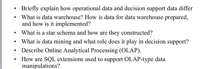 Briefly Explain How Operational Data And Decision Support Data Differ What Is Data Warehouse How Is Data For Data Wareh 1