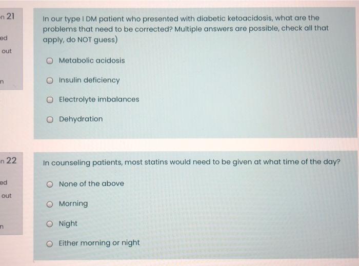 N21 In Our Type Idm Patient Who Presented With Diabetic Ketoacidosis What Are The Problems That Need To Be Corrected 1