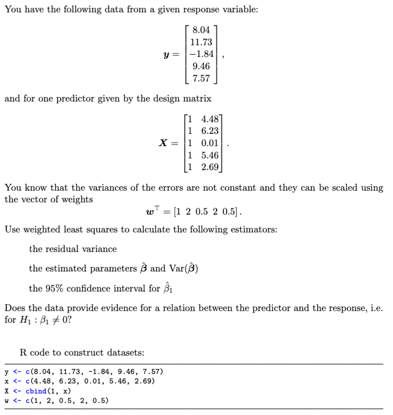 You Have The Following Data From A Given Response Variable 8 04 11 73 Y 1 84 9 46 7 57 And For One Predictor Given B 1