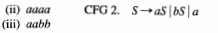 Below Is A Set Of Words And A Set Of Cfgs For Each Word Determine Whether The Word Is In The Language Of Each Cfg And 1