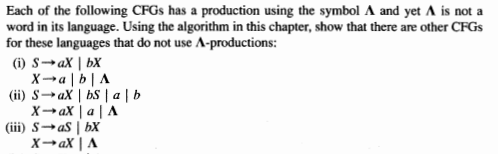 Each Of The Following Cfgs Has A Production Using The Symbol A And Yet A Is Not A Word In Its Language Using The Algori 1