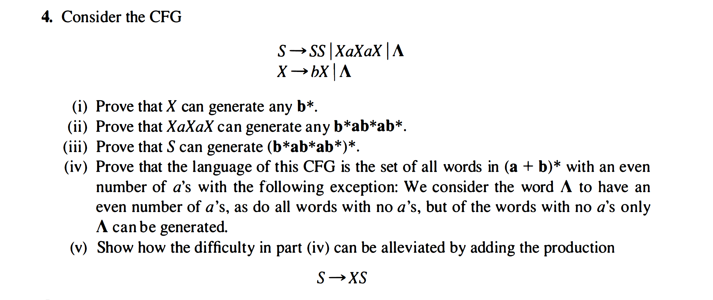 4 Consider The Cfg S Ss Xaxax A X Bx A I Prove That X Can Generate Any B Ii Prove That Xaxax Can Generate Any 1
