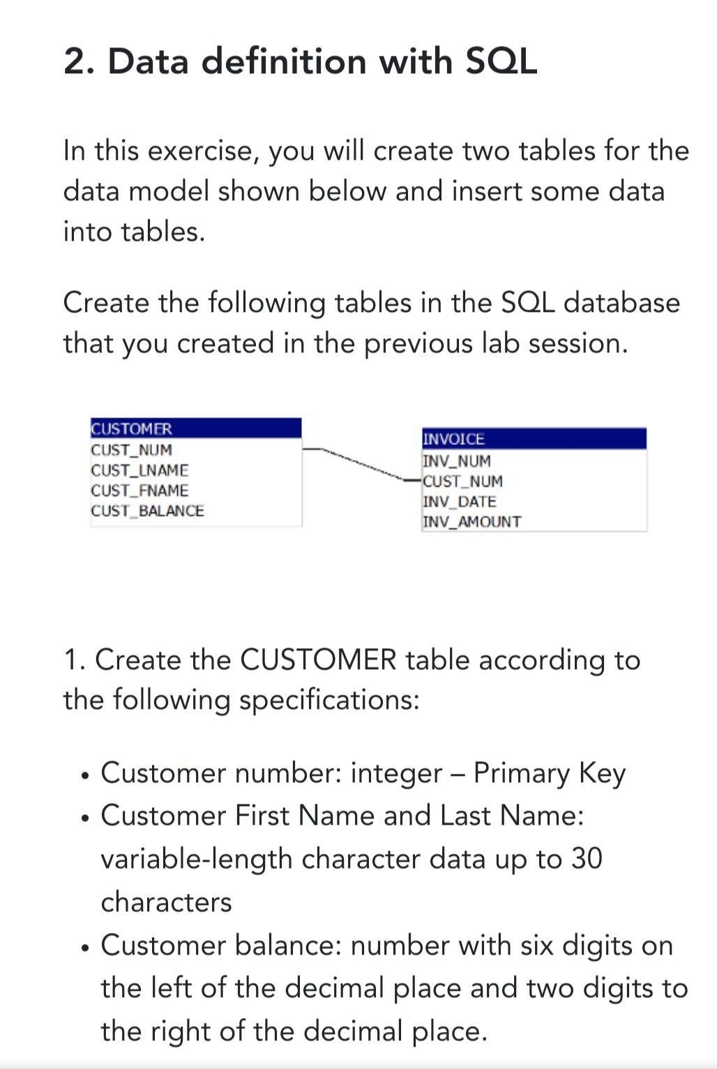 2 Data Definition With Sql In This Exercise You Will Create Two Tables For The Data Model Shown Below And Insert Some 1