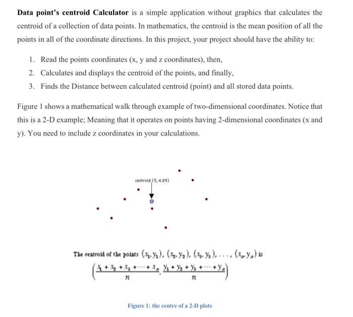 Data Point S Centroid Calculator Is A Simple Application Without Graphics That Calculates The Centroid Of A Collection O 1