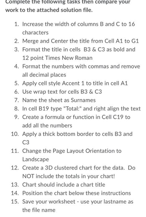 Complete The Following Tasks Then Compare Your Work To The Attached Solution File 1 Increase The Width Of Columns B An 1