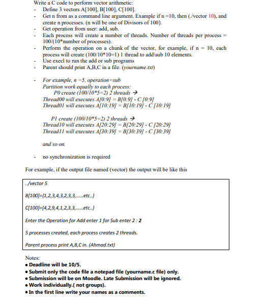 Write A C Code To Perform Vector Arithmetic Define 3 Vectors A 100 B 100 C 100 Get N From As A Command Line A 1