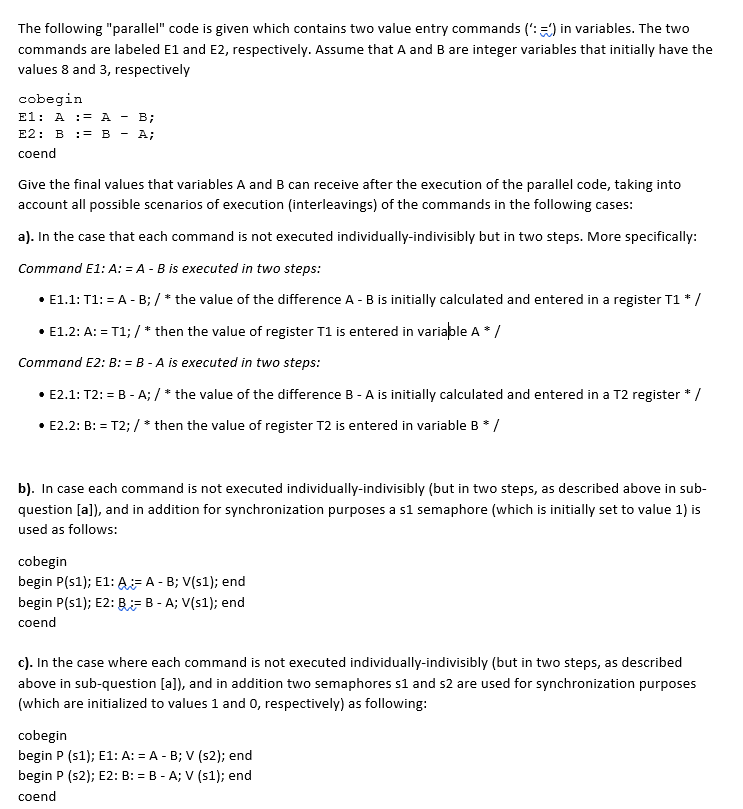 The Following Parallel Code Is Given Which Contains Two Value Entry Commands In Variables The Two Commands Are 1