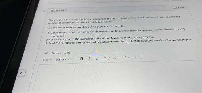 D Question 7 27 Pts You Are Given Two Arrays The First Array Contains The Departments In A Store And The Second Array Co 1