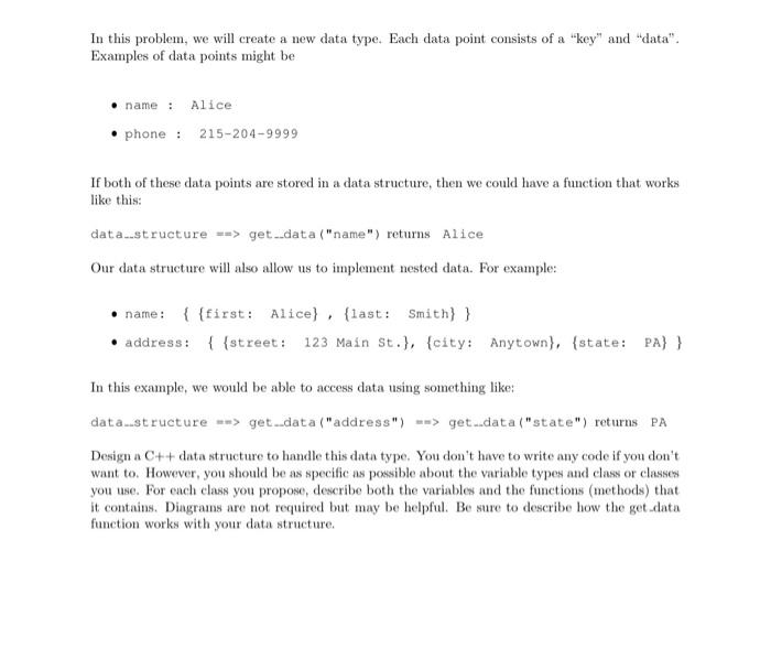 In This Problem We Will Create A New Data Type Each Data Point Consists Of A Key And Data Examples Of Data Points 1