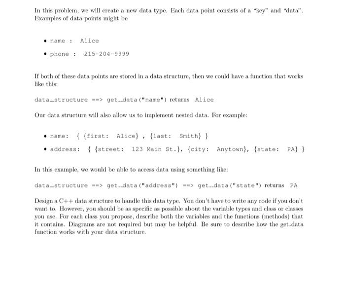 In This Problem We Will Create A New Data Type Each Data Point Consists Of A Key And Data Examples Of Data Points 1