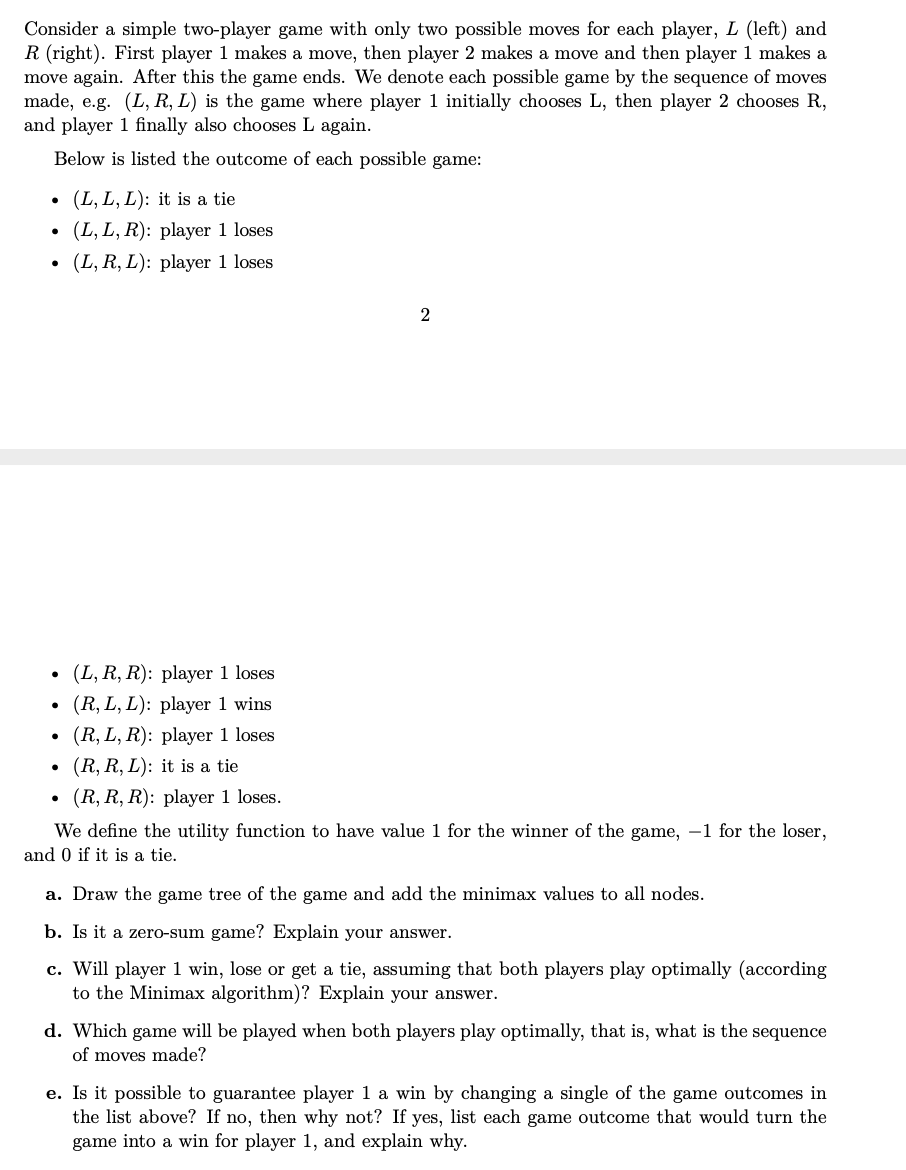 Consider A Simple Two Player Game With Only Two Possible Moves For Each Player L Left And R Right First Player 1 M 1